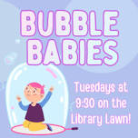 Bubble Babies