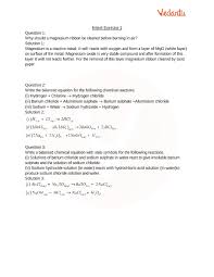 The chemical reactions we have described are only a tiny sampling of the infinite number of chemical reactions possible. Ncert Solutions Class 10 Science Chapter 1
