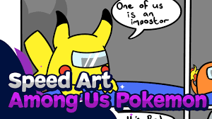 The most common pokemon among us material is plastic. Among Us But Pokemon Speed Art Youtube