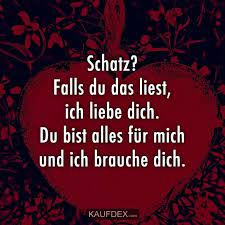 Ich sage dich, ich liebe dir, denn ohne du kann ich nicht bin! Kaufdex Twitterissa Schatz Falls Du Das Liest Ich Liebe Dich Du Bist Alles Fur Mich Und Ich Brauche Dich Liebesspruche