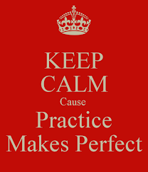Resultado de imagen para practice makes perfect