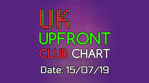 Uk Upfront Club Chart 15 07 2019 Music Week