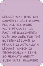 He also was a champion of crop rotation and agricultural education. George Washington Carver