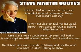 Best Quotes 20 Pics Celebration Quotes Funny Quotes Steve Martin Quotes