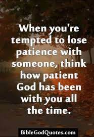 Bible And God Quotes Inspirational Bible And God Quotes That Will Make You Smile Love And Cry Patience Quotes Quotes About God Bible Quotes