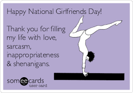 Next national girlfriend day sunday, 1 august 2021. Today S News Entertainment Video Ecards And More At Someecards Someecards Com Girlfriends Day National Girlfriend Day Girlfriend Humor
