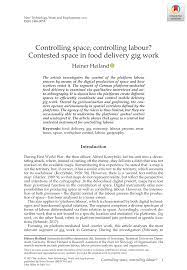 Thousands of people get fake bills for hundreds of euros' worth of pizza but fail to be amused. Pdf Controlling Space Controlling Labour Contested Space In Food Delivery Gig Work