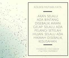 Akan Selalu Ada Bintang Disebalik Awan Gelap Selalu Ada Pelangi Setelah Hujan Selalu Ada Hikmah Disebalik Kesusa Quotes Mood Wallpaper Cards Against Humanity