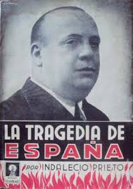 Indalecio Prieto, el socialista de centro con alma de periodista