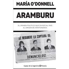 María o'donnell (new haven, estados unidos, 10 de abril de 1970) es una periodista, escritora y politóloga argentina. Libro Aramburu De Maria O Donnell Libreria Y Jugueteria Oxford En Mar Del Plata