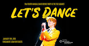Let's sway while colour lights up your face let's sway sway through the crowd to an empty space. Let S Dance 4th Annual David Bowie Party Fox Cabaret