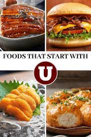 22 Foods That Start With U Insanely Good