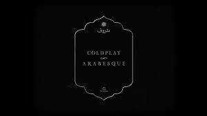 Tepat sekali karena kamu sedang berada. Lirik Lagu Coldplay Arabesque Terjemahan Arti Lengkap Sarang Lirik