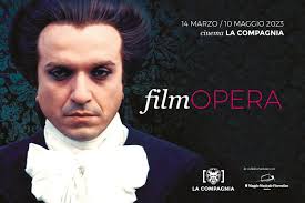 FilmOpera La grande opera lirica sbarca alla Compagnia