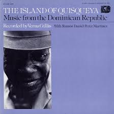 A history of dominican music in the u.s. Music From The Dominican Republic Vol 1 The Island Of Quisqueya Smithsonian Folkways Recordings