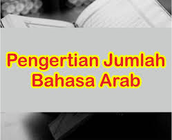 Kenapa bahasa arab merupakan bahasa yang berpengaruh? Jumlah Ismiyah Dan Filiyah Pengertian Dan Contoh Dalam Bahasa Arab