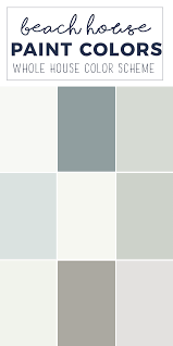 Paint Colors For A Whole Home Color Palette Calming Neutral Paint Colors Paint Colors For Home Beach House Colors House Color Schemes