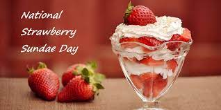I don't know about you but when the mercury starts skyrocketing toward the century mark, i want nothing more than to lounge under a shady tree or beach/pool umbrella and. National Strawberry Sundae Day In 2021 2022 When Where Why How Is Celebrated