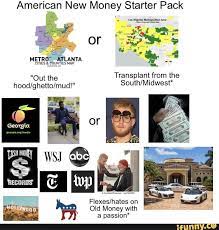 American New Money Starter Pack Or Metro Atlanta Countiesmap Transplant From The Out The Ai On Old Money With Nassion