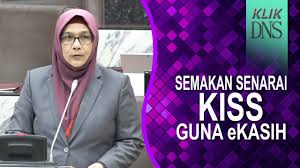 Pengetua/guru besar/guru penolong kanan akademik. Semakan Senarai Kiss Guna Ekasih Selangortv