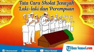 Tata Cara Sholat Jenazah Laki Laki Dan Tata Cara Sholat Jenazah Perempuan Sesuai Panduan Kemenag Ri Halaman All Tribun Pontianak