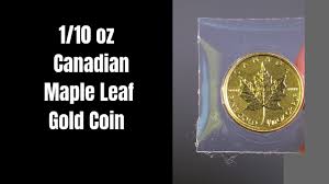 1 10 Oz Canadian Gold Coin Maple Leaf Is It Worth It
