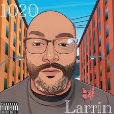 Download Larrin album songs: 1020