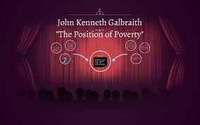 Eradication of poverty was a high priority of development worldwide in the 1990s, yet the extent of the problem is still deeply ingrained in many developing countries. John Kenneth Galbraith By Taylor Nuckles