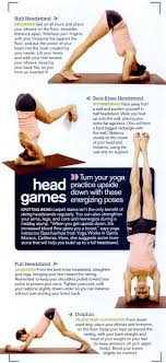 There Is Plenty Of Info On How Headstands Boost Your Immune System This Graphic Shows Different Headstands You Can Do Headstand Yoga Yoga Fitness Yoga Poses