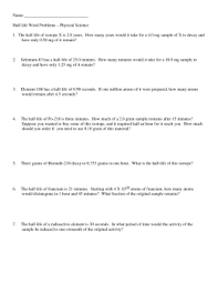 Find the document template you require from the library of legal forms. 28 Half Life Word Problems Worksheet Free Worksheet Spreadsheet