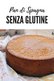 Pan Di Spagna Senza Glutine E Senza Lievito Soffice E Infallibile Senza Glutine Cibo Idee Alimentari