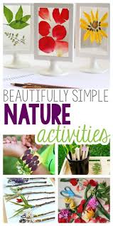 Beautifully Simple Nature Activities Munchkins And Moms Nature Kids Nature Activities Crafts For Kids
