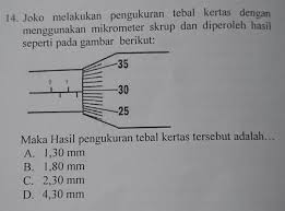 Check spelling or type a new query. 14 Joko Melakukan Pengukuran Tebal Kertas Denganmenggunakan Mikrometer Skrup Dan Diperoleh Brainly Co Id