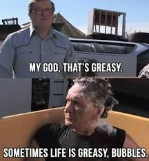 My God Thats Greasy Ray Trailer Park Boys Trailer Park Boys Trailer Park Boys Meme Trailer Park