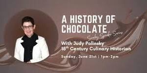A History of Chocolate with Judy Polinsky