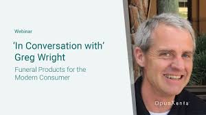 Greg Wright: Funeral Products For The Modern Consumer