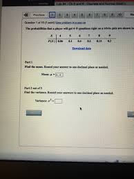 In which body part can you find the femur? Solved The Probabilities That A Player Will Get 4 9 Chegg Com