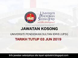 Jawatan kosong, jawatan kosong kerajaan, jawatan kosong swasta, jawatan kosong 2020.sumber jawatan kosong.suruhanjaya perkhidmatan awam malaysia (spa). Jawatan Kosong Universiti Pendidikan Sultan Idris Upsi Tarikh Tutup 03 Jun 2019