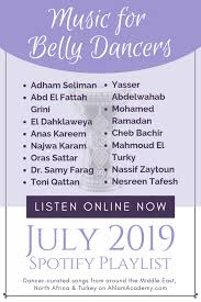 Music For Belly Dancers July 2019 Belly Dance Music Dance Music Dance