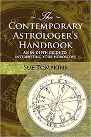 The Contemporary Astrologers Handbook Astrology Now Sue