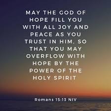Fellowship of Companies for Christ International - "May the God of hope  fill you with all joy and peace as you trust in Him, so that you may  overflow with hope by