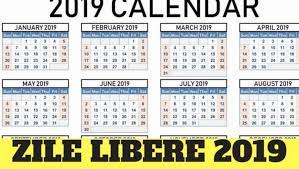 Maybe you would like to learn more about one of these? Calendar Zile Libere 2019 Cand Nu Se Lucreaza Buna Ziua Iasi Bzi Ro