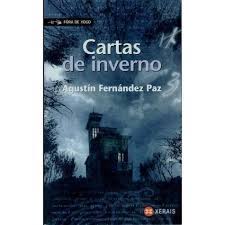 Cartas de invierno es un libro de agustín fernández paz publicado en 1995 por edicións xerais.en ese mismo año ganó el premio rañolas de literatura infantil y juvenil. Cartas De Inverno By Agustin Fernandez Paz
