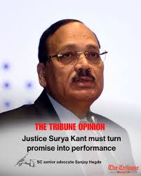 Justice Surya Kant's Promise to Performance: What to Expect