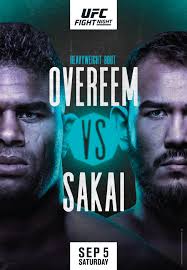 Fighting is what we live for. Ufc Fight Night Overeem Vs Sakai Fight Card The Sports Daily