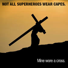 In watchmen the heroes avoid wearing capes. Not All Superheroes Wear Capes Mine Wore A Sermon Quotes