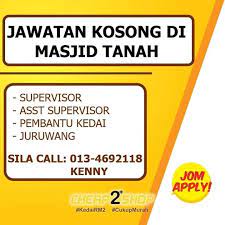 Headquarters is located at no. Jobmelaka Jawatan Kosong Untuk Masjid Tanah Branch Facebook