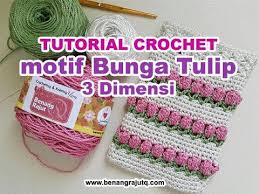 Rajutan tangan stola 009, dengan pola rajutan pinggiran bunga. Crochet Tutorial Tutorial Merajut Motif Bunga Tulip Project Mini Case Youtube