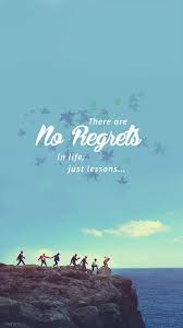 You will regret someday if you don't do your best now. My Top 10 Inspirational Bts Song Quotes Army S Amino