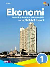 Check spelling or type a new query. Download Buku Ekonomi Kelas 10 Kurikulum 2013 Kelompok Peminatan Cara Golden